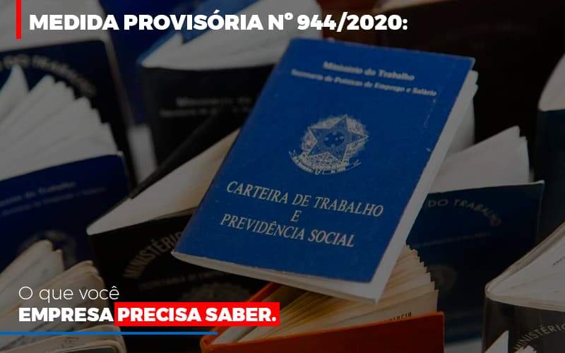 Medida Provisoria O Que Voce Empresa Precisa Saber Notícias E Artigos Contábeis - JCC Assessoria Contábil