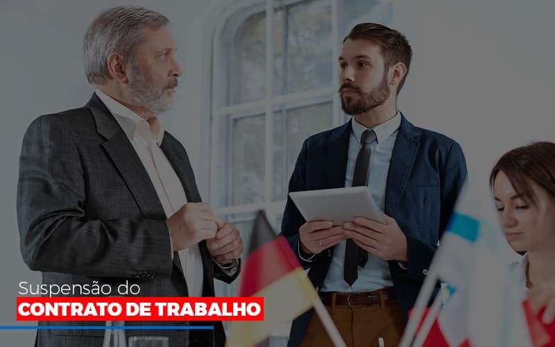 Suspensão Do Contrato De Trabalho Notícias E Artigos Contábeis - JCC Assessoria Contábil