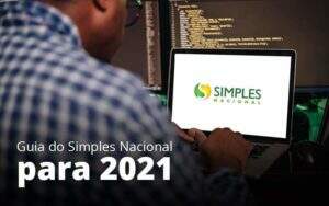 Guia Do Simples Nacional Para 2021 Post 1 Organização Contábil Lawini - JCC Assessoria Contábil